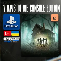 7 Days to Die Console Edition PS5 Türkiye/Ukraine