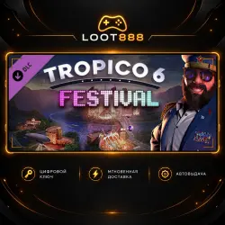 TROPICO 6 - FESTIVAL | STEAM | KEY | WORLDWIDE