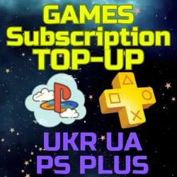 TOP-UP REFILL GAMES SUBSCRIPTION PSN Ukr. UA PS Plus