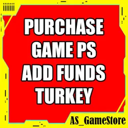 PURCHASE GAME PlayStation PS | ADD FUNDS PSN TURKEY