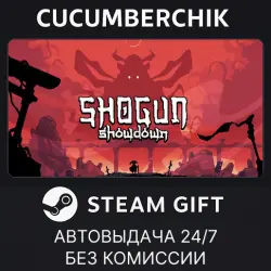 Shogun Showdown STEAM GIFT AUTO RU+МИР