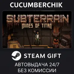 Subterrain: Mines of Titan STEAM GIFT AUTO RU+МИР