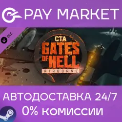 Call to Arms - Gates of Hell: Airborne| АВТО RU Steam