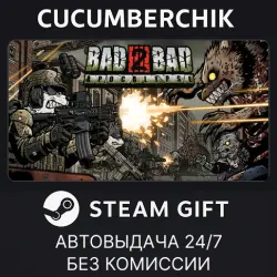 Bad 2 Bad: Apocalypse STEAM GIFT AUTO RU+МИР
