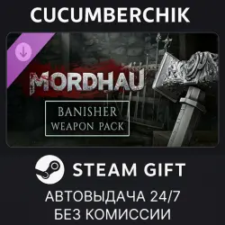 MORDHAU - Banisher Weapon Pack STEAM GIFT AUTO RU+МИР