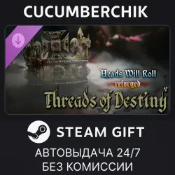 Heads Will Roll: Reforged - Threads of Destiny STEAM GIFT AUTO RU+МИР