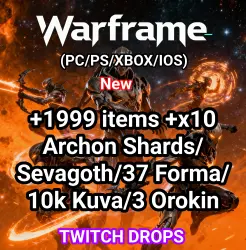 Warframe +1999 items +x10 Archon Shards/Sevagoth/37 Forma/10k Kuva/3 Orokin Twitch Drops Warframe