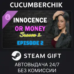 Innocence Or Money | Season 2 | Episode 2 STEAM GIFT AUTO RU+МИР