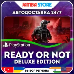 Ready or Not: Digital Deluxe Edition · PS5 · TR/UA/IN/US · АВТО 24/7