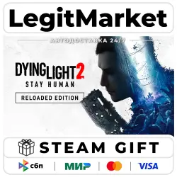 Dying Light 2: Reloaded Edition / Steam AUTO / RU + WW