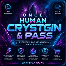 ONCE HUMAN - CRYSTGIN / PASS | 24/7 AUTO PC MOBILE +DLC