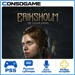 Eriksholm The Stolen Dream PS5 | П2/П3