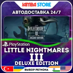 Little Nightmares III Deluxe Edition · PS5 · TR/UA/IN/US · АВТО 24/7