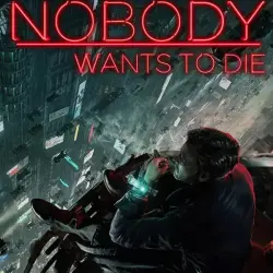 Nobody Wants to Die (Steam key | CIS)