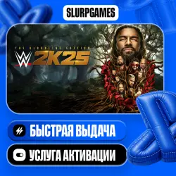 WWE 2K25 Bloodline Edition ТУРЦИЯ (PS4/PS5)