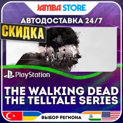The Walking Dead: The Telltale Series · PS4 · TR/UA/IN/US · АВТО 24/7 · СКИДКА