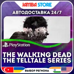 The Walking Dead: The Telltale Series · PS4 · TR/UA/IN/US · АВТО 24/7