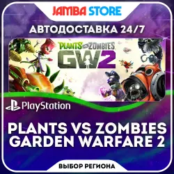 Plants vs Zombies: Garden Warfare 2 · PS4 · Выбор региона · АВТО
