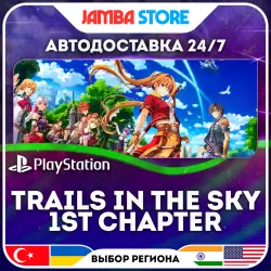 Trails in the Sky 1st Chapter · PS5 · TR/UA/IN/US · АВТО 24/7